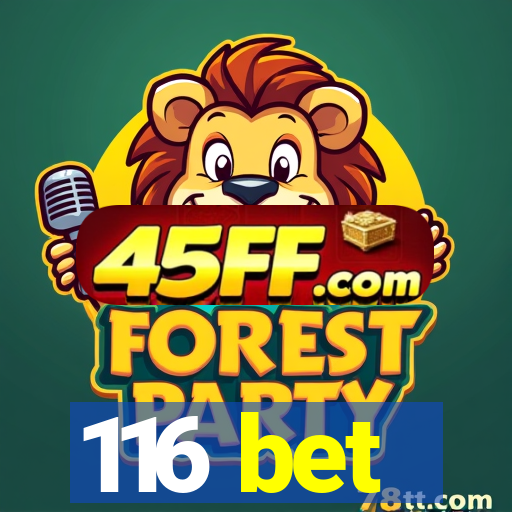 116 bet